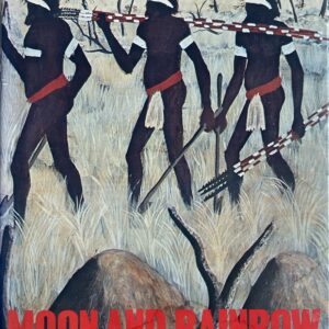 Moon and Rainbow: The Autobiography of an Aboriginal